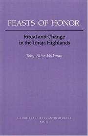 Feasts of honor : ritual and change in the Toraja highlands /