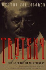 Trotsky : the eternal revolutionary /