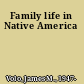 Family life in Native America