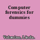 Computer forensics for dummies