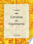 Candide : ou l'optimisme /