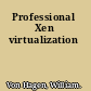 Professional Xen virtualization