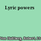 Lyric powers