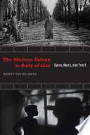 The Maltese Falcon to Body of Lies : spies, noirs, and trust /