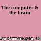 The computer & the brain
