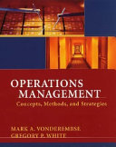 Operations management : concepts, methods, and strategies /