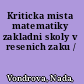 Kriticka mista matematiky zakladni skoly v resenich zaku /