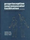 Proprioceptive neuromuscular facilitation : patterns and techniques /