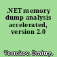 .NET memory dump analysis accelerated, version 2.0