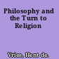 Philosophy and the Turn to Religion