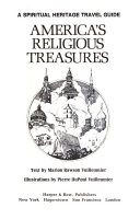 America's religious treasures : a spiritual heritage travel guide /