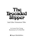 The brocaded slipper and other Vietnamese tales /