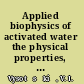 Applied biophysics of activated water the physical properties, biological effects and medical applications of MRET activated water /