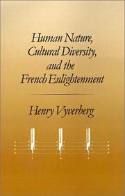 Human nature, cultural diversity, and the French Enlightenment /