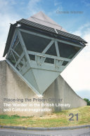 Place-ing the prison officer : the 'warder' in the British literary and cultural imagination /