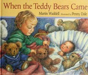 When the teddy bears came /