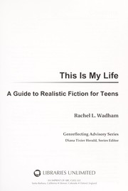 This is my life : a guide to realistic fiction for teens /