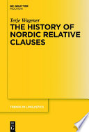 The history of nordic relative clauses /