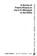 A survey of Puerto Ricans on the U.S. mainland in the 1970s /