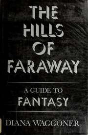 The hills of faraway : a guide to fantasy /