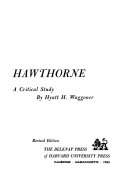 Hawthorne ; a critical study.