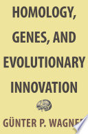 Homology, genes, and evolutionary innovation /