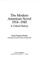 The modern American novel, 1914-1945 : a critical history /