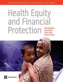 Health equity and financial protection streamlined analysis with ADePT software /