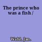 The prince who was a fish /