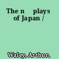 The nō plays of Japan /