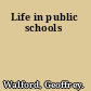 Life in public schools