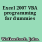 Excel 2007 VBA programming for dummies