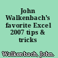 John Walkenbach's favorite Excel 2007 tips & tricks