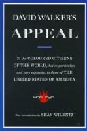 David Walker's appeal, in four articles, together with a preamble, to the coloured citizens of the world, but in particular, and very expressly, to those of the United States of America /