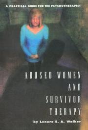 Abused women and survivor therapy : a practical guide for the psychotherapist /