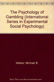 The psychology of gambling /