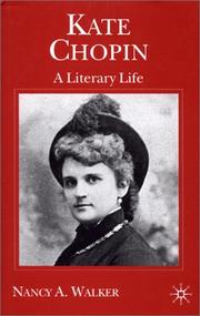 Kate Chopin : a literary life /