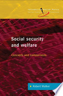 Social security and welfare concepts and comparisons /