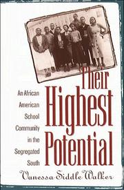 Their highest potential : an African American school community in the segregated South /