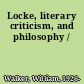 Locke, literary criticism, and philosophy /