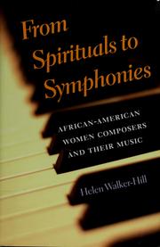 From spirituals to symphonies : African-American women composers and their music /