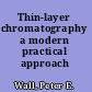 Thin-layer chromatography a modern practical approach /