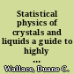 Statistical physics of crystals and liquids a guide to highly accurate equations of state /