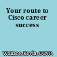 Your route to Cisco career success