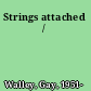 Strings attached /