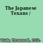 The Japanese Texans /