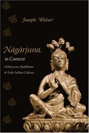 Nāgārjuna in context : Mahāyāna Buddhism and early Indian culture /