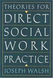 Theories for direct social work practice /