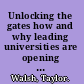 Unlocking the gates how and why leading universities are opening up access to their courses /