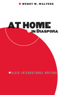 At home in diaspora : Black international writing /